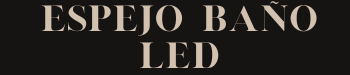 Espejo Baño LED